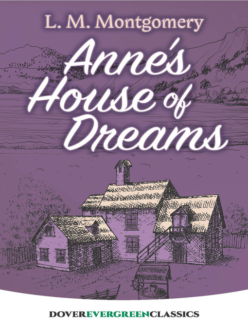 Title details for Anne's House of Dreams by L. M. Montgomery - Wait list